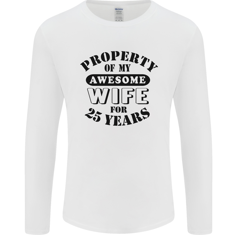 25th Wedding Anniversary 25 Year Funny Wife Mens Long Sleeve T-Shirt White