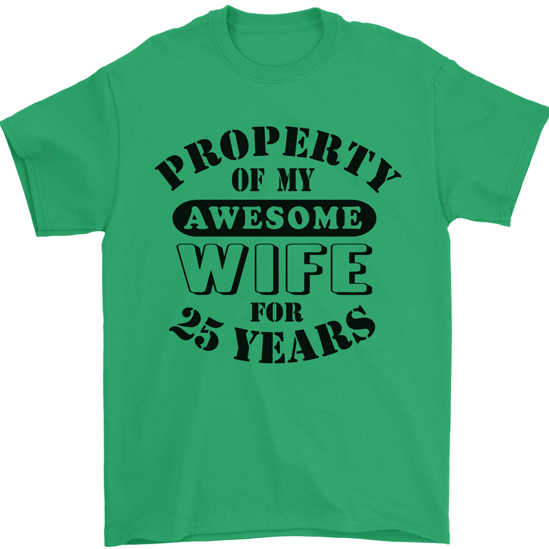 25th Wedding Anniversary 25 Year Funny Wife Mens T-Shirt 100% Cotton Irish Green