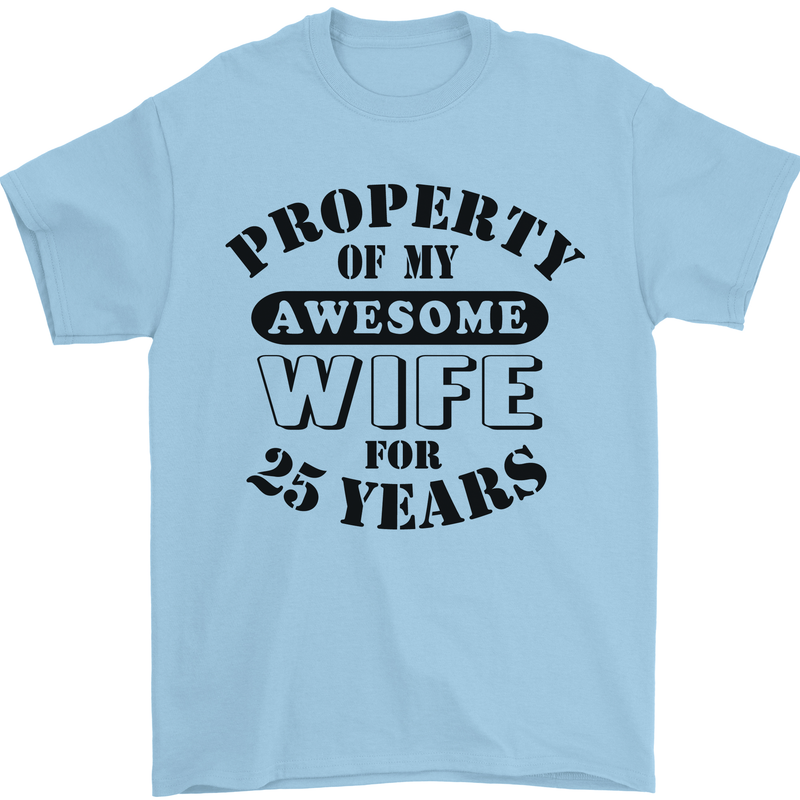 25th Wedding Anniversary 25 Year Funny Wife Mens T-Shirt 100% Cotton Light Blue