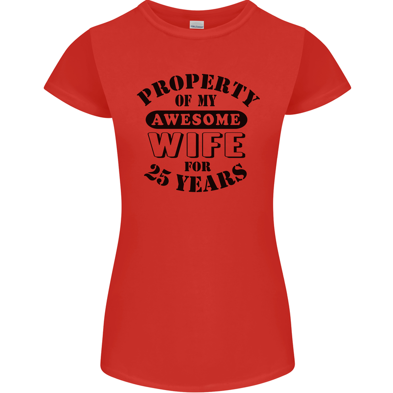 25th Wedding Anniversary 25 Year Funny Wife Womens Petite Cut T-Shirt Red