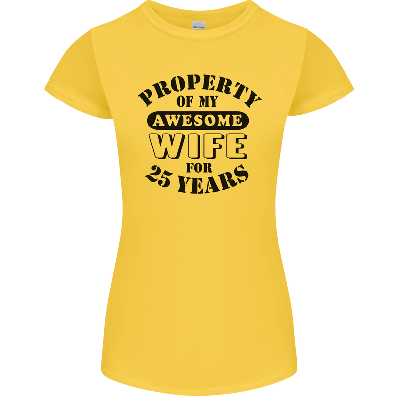 25th Wedding Anniversary 25 Year Funny Wife Womens Petite Cut T-Shirt Yellow