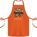 30 Year Old Banger Birthday 30th Year Old Cotton Apron 100% Organic Orange