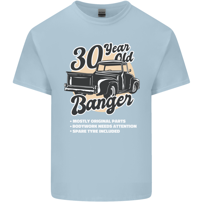30 Year Old Banger Birthday 30th Year Old Mens Cotton T-Shirt Tee Top Light Blue