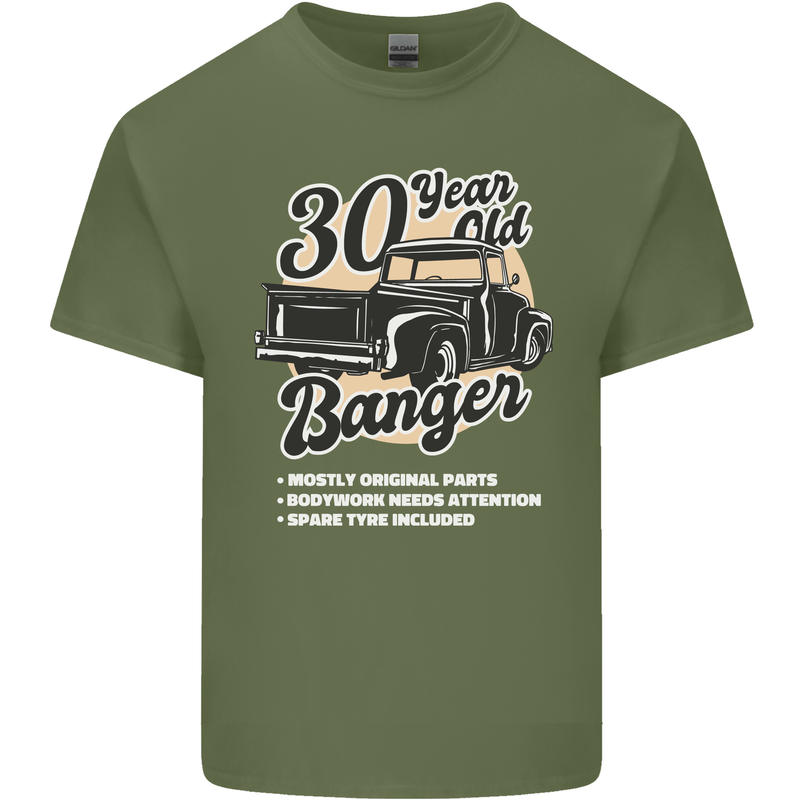 30 Year Old Banger Birthday 30th Year Old Mens Cotton T-Shirt Tee Top Military Green