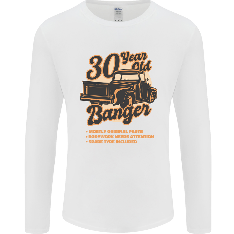 30 Year Old Banger Birthday 30th Year Old Mens Long Sleeve T-Shirt White
