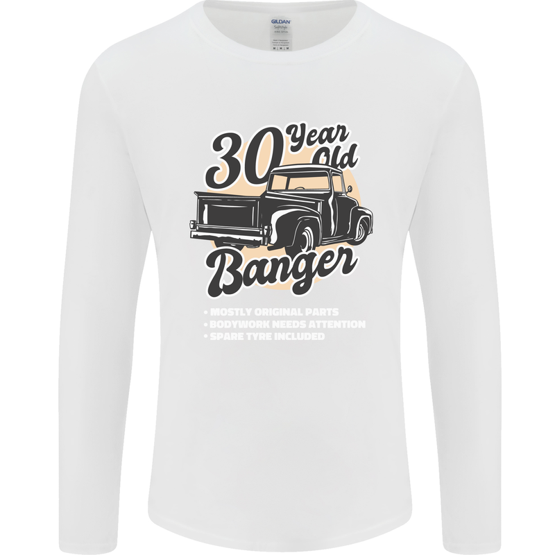 30 Year Old Banger Birthday 30th Year Old Mens Long Sleeve T-Shirt White