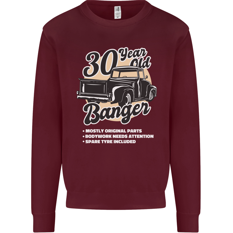 30 Year Old Banger Birthday 30th Year Old Mens Sweatshirt Jumper Maroon