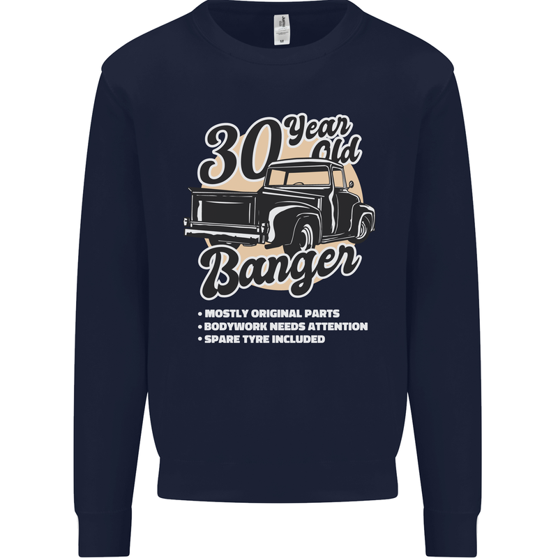 30 Year Old Banger Birthday 30th Year Old Mens Sweatshirt Jumper Navy Blue