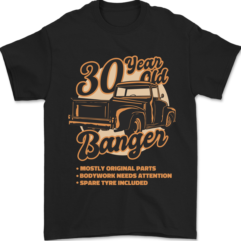 30 Year Old Banger Birthday 30th Year Old Mens T-Shirt 100% Cotton Black