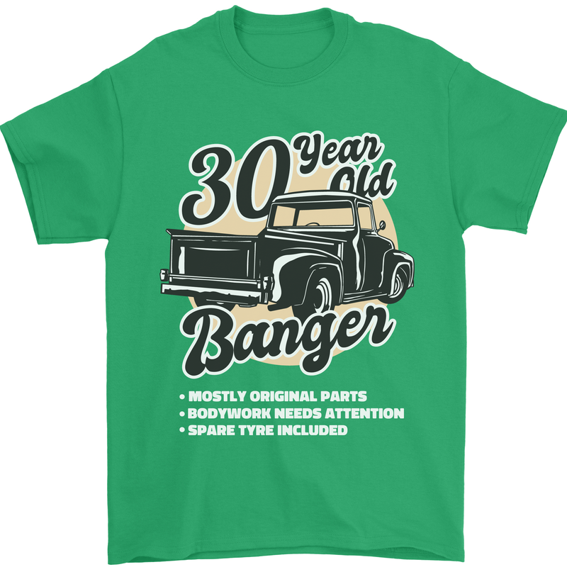 30 Year Old Banger Birthday 30th Year Old Mens T-Shirt 100% Cotton Irish Green