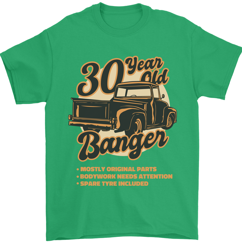 30 Year Old Banger Birthday 30th Year Old Mens T-Shirt 100% Cotton Irish Green