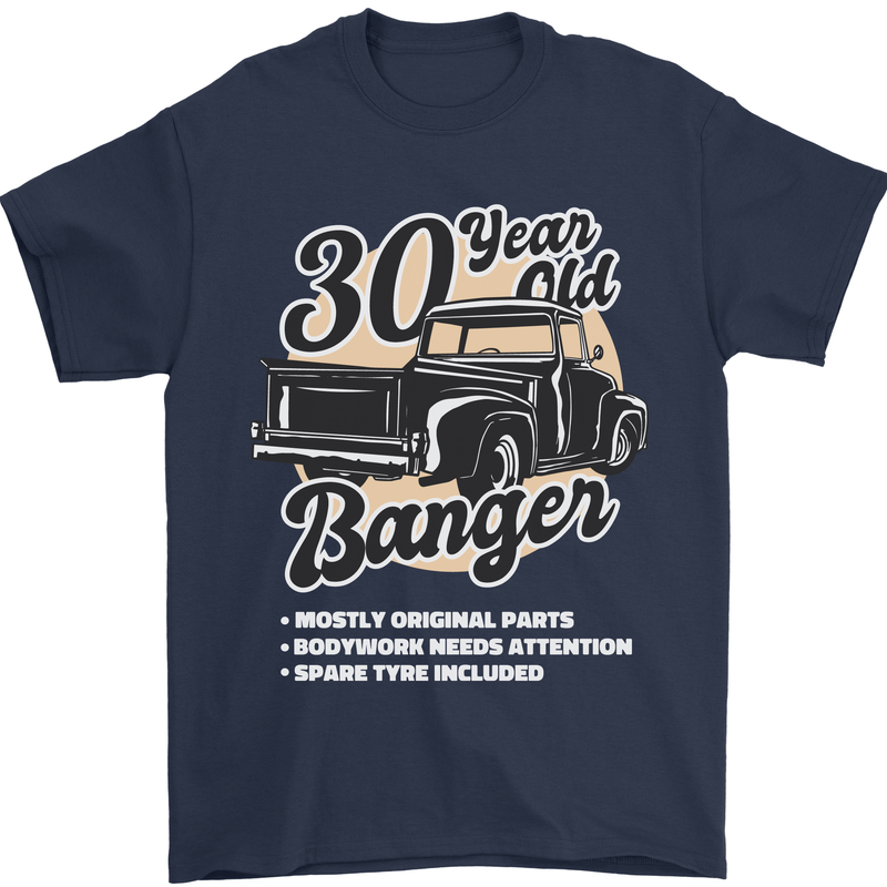 30 Year Old Banger Birthday 30th Year Old Mens T-Shirt 100% Cotton Navy Blue