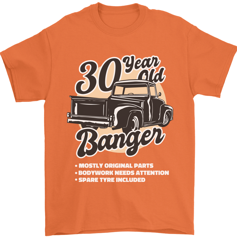 30 Year Old Banger Birthday 30th Year Old Mens T-Shirt 100% Cotton Orange