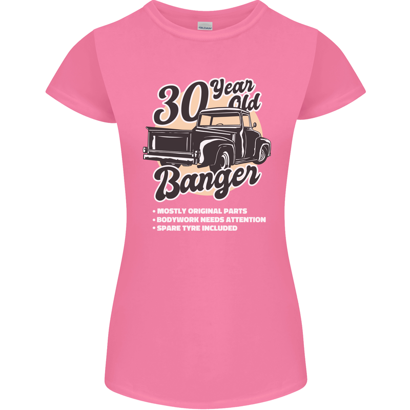 30 Year Old Banger Birthday 30th Year Old Womens Petite Cut T-Shirt Azalea