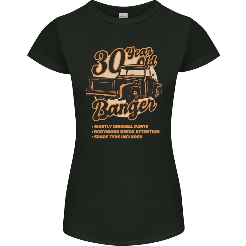 30 Year Old Banger Birthday 30th Year Old Womens Petite Cut T-Shirt Black