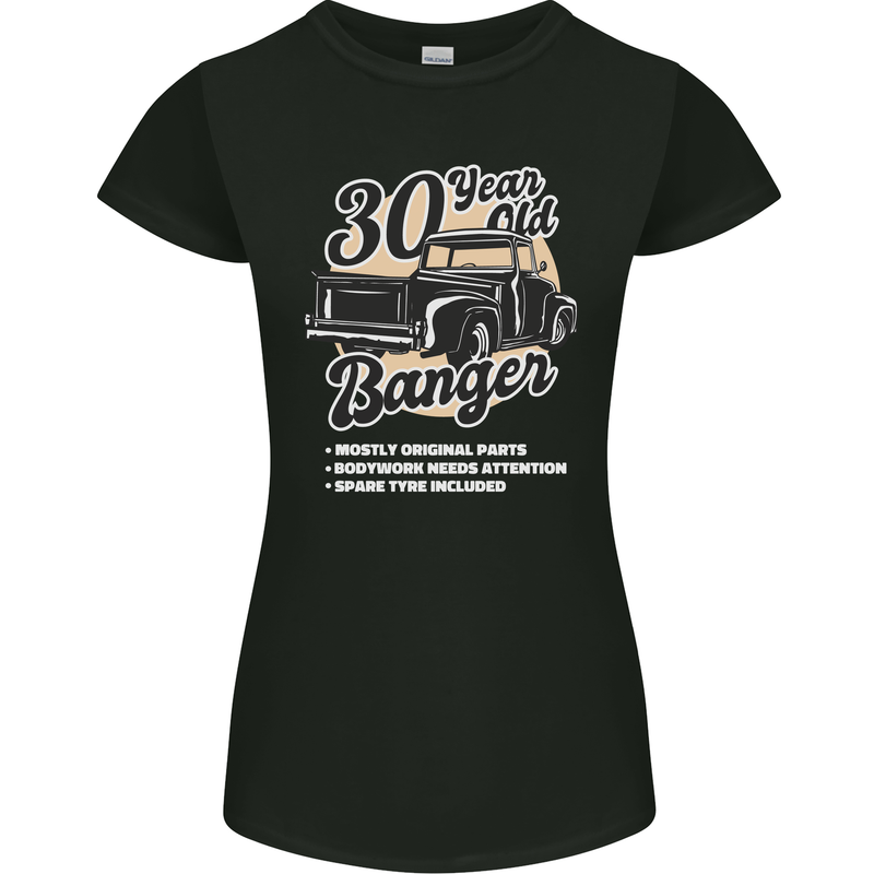 30 Year Old Banger Birthday 30th Year Old Womens Petite Cut T-Shirt Black