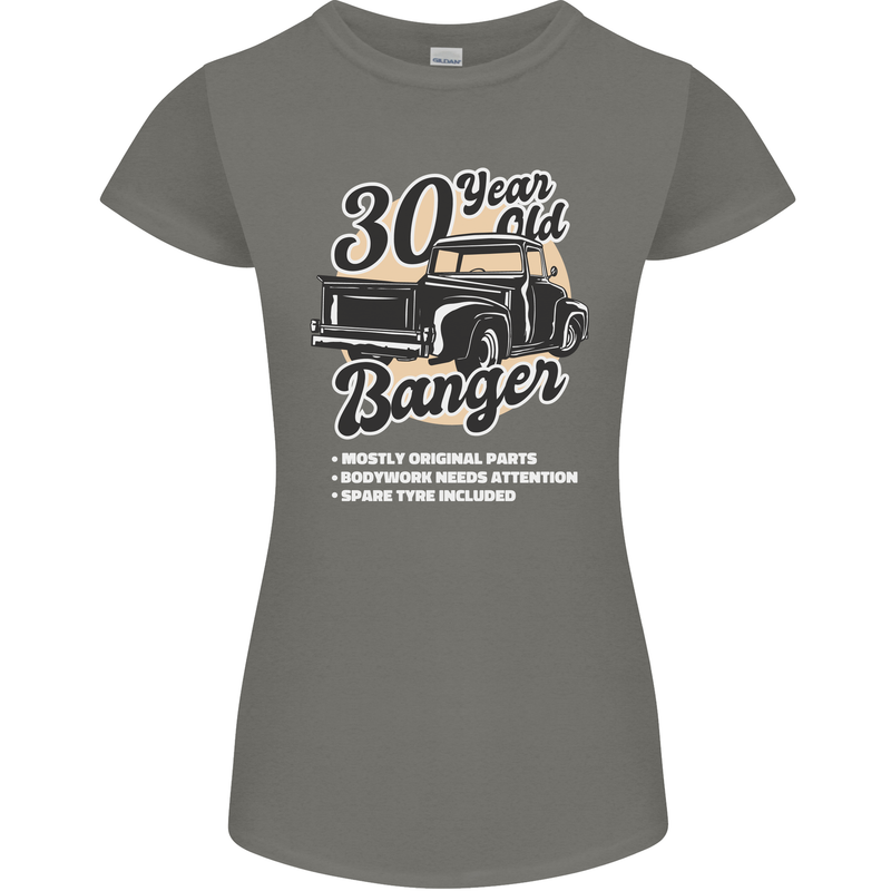 30 Year Old Banger Birthday 30th Year Old Womens Petite Cut T-Shirt Charcoal