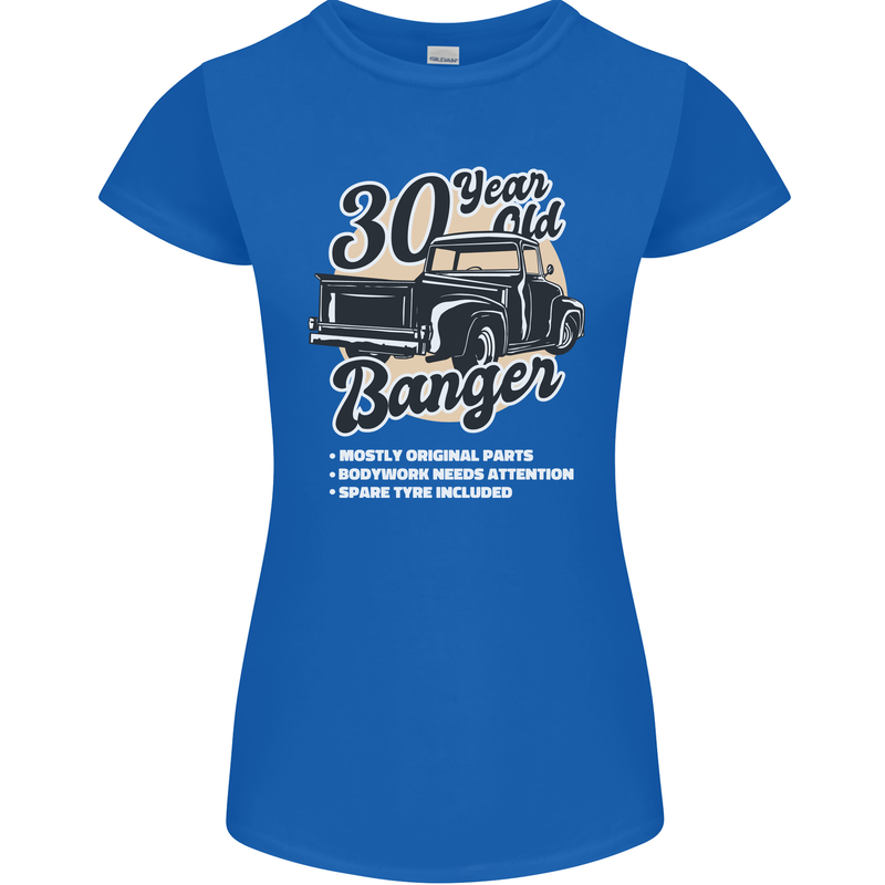 30 Year Old Banger Birthday 30th Year Old Womens Petite Cut T-Shirt Royal Blue