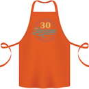 30th Birthday 30 Year Old Awesome Looks Like Cotton Apron 100% Organic Orange