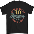 30th Birthday 30 Year Old Awesome Looks Like Mens T-Shirt 100% Cotton Black
