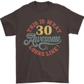 30th Birthday 30 Year Old Awesome Looks Like Mens T-Shirt 100% Cotton Dark Chocolate