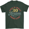 30th Birthday 30 Year Old Awesome Looks Like Mens T-Shirt 100% Cotton Forest Green