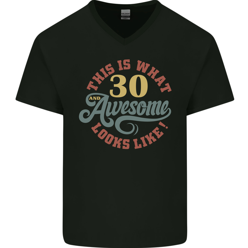 30th Birthday 30 Year Old Awesome Looks Like Mens V-Neck Cotton T-Shirt Black