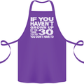 30th Birthday 30 Year Old Don't Grow Up Funny Cotton Apron 100% Organic Purple