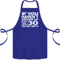 30th Birthday 30 Year Old Don't Grow Up Funny Cotton Apron 100% Organic Royal Blue
