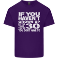 30th Birthday 30 Year Old Don't Grow Up Funny Mens Cotton T-Shirt Tee Top Purple