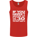 30th Birthday 30 Year Old Don't Grow Up Funny Mens Vest Tank Top Red