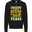 30th Birthday 30 Year Old Funny Alcohol Mens Sweatshirt Jumper Black