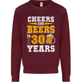 30th Birthday 30 Year Old Funny Alcohol Mens Sweatshirt Jumper Maroon