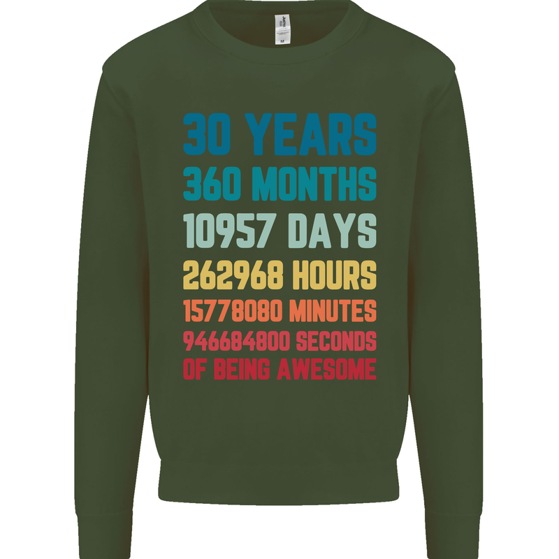 30th Birthday 30 Year Old Mens Sweatshirt Jumper Forest Green