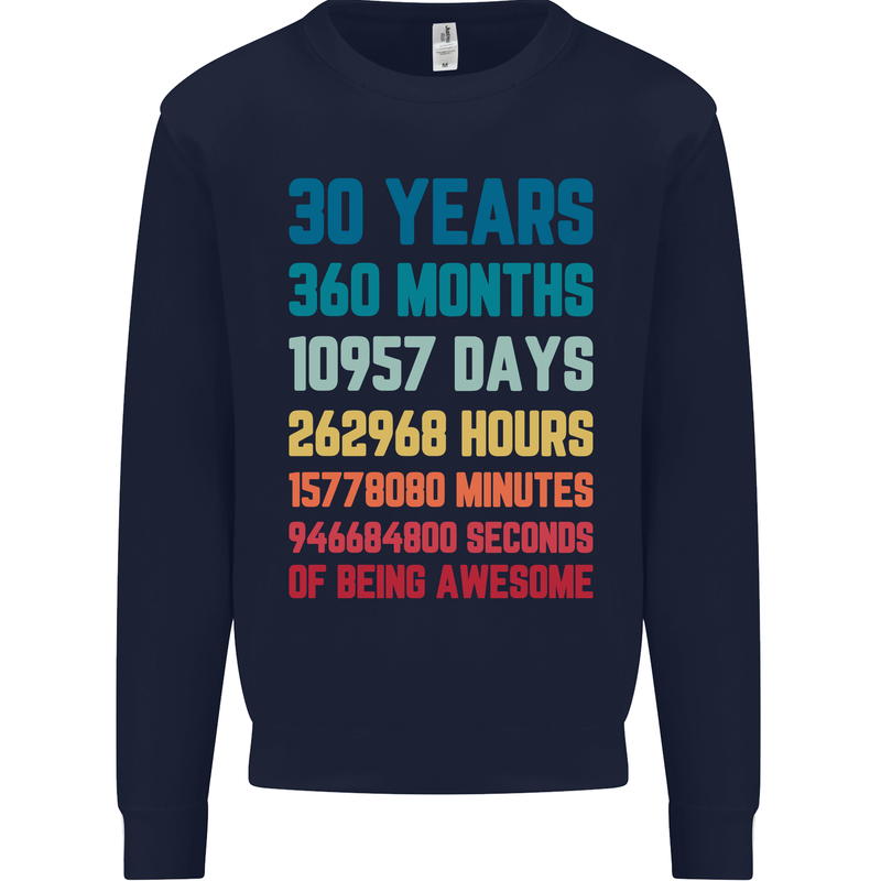 30th Birthday 30 Year Old Mens Sweatshirt Jumper Navy Blue