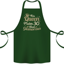 30th Birthday Queen Thirty Years Old 30 Cotton Apron 100% Organic Forest Green