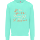 30th Birthday Queen Thirty Years Old 30 Mens Sweatshirt Jumper Peppermint
