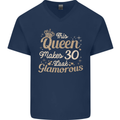 30th Birthday Queen Thirty Years Old 30 Mens V-Neck Cotton T-Shirt Navy Blue