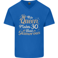 30th Birthday Queen Thirty Years Old 30 Mens V-Neck Cotton T-Shirt Royal Blue