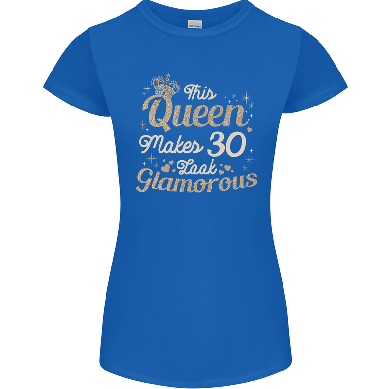 30th Birthday Queen Thirty Years Old 30 Womens Petite Cut T-Shirt Royal Blue