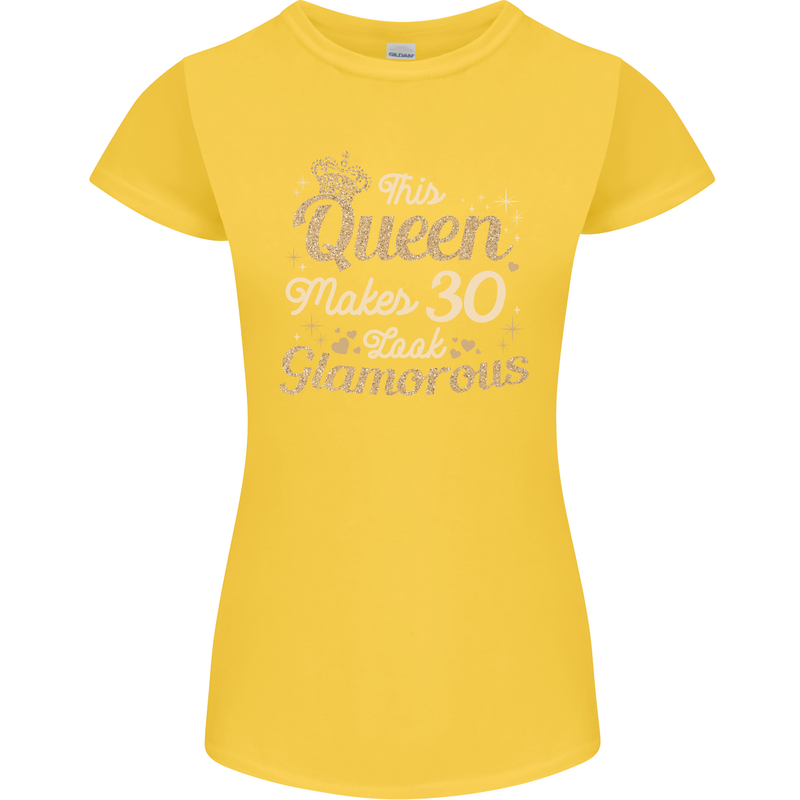 30th Birthday Queen Thirty Years Old 30 Womens Petite Cut T-Shirt Yellow