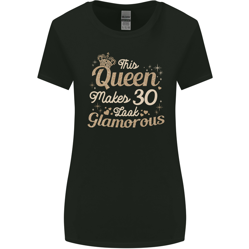 30th Birthday Queen Thirty Years Old 30 Womens Wider Cut T-Shirt Black