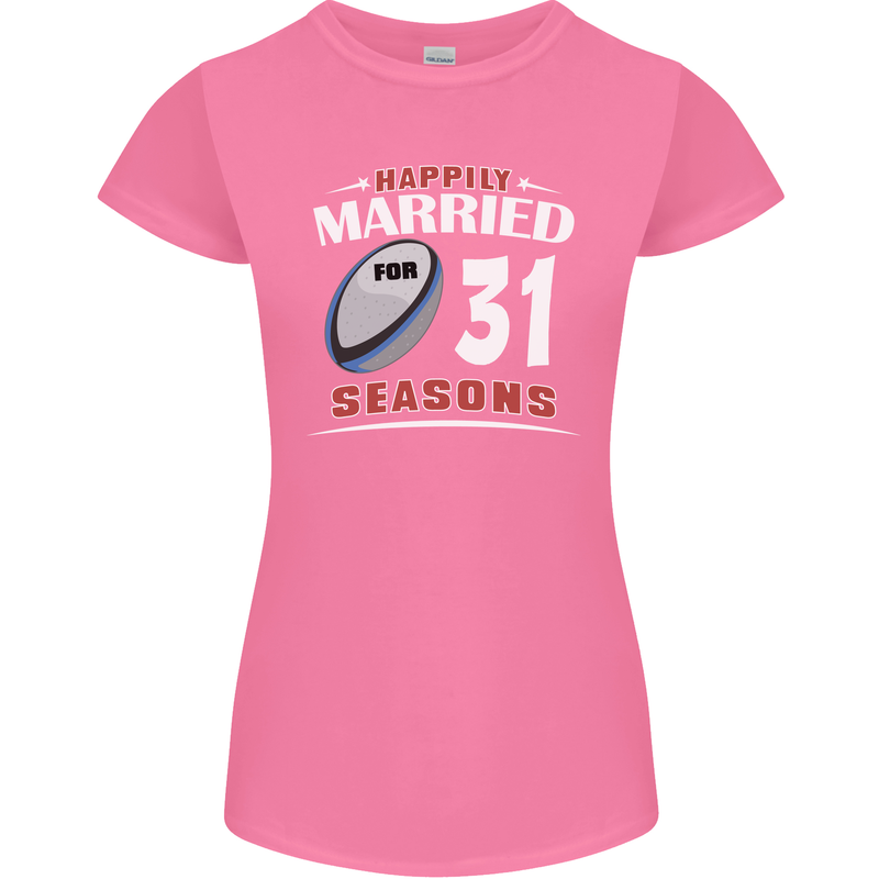 31 Year Wedding Anniversary 31st Rugby Womens Petite Cut T-Shirt Azalea