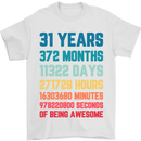 31st Birthday 31 Year Old Mens T-Shirt 100% Cotton White