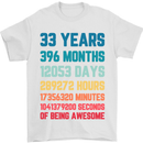 33rd Birthday 33 Year Old Mens T-Shirt 100% Cotton White