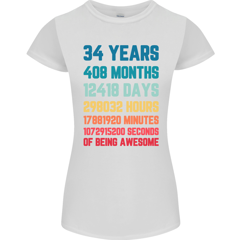 34th Birthday 34 Year Old Womens Petite Cut T-Shirt White
