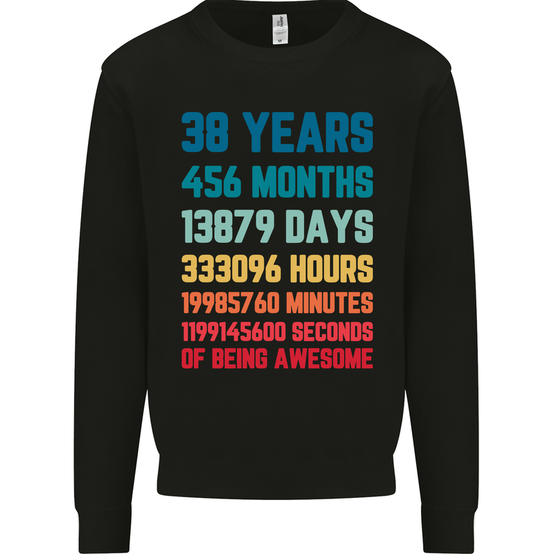 38th Birthday 38 Year Old Mens Sweatshirt Jumper Black