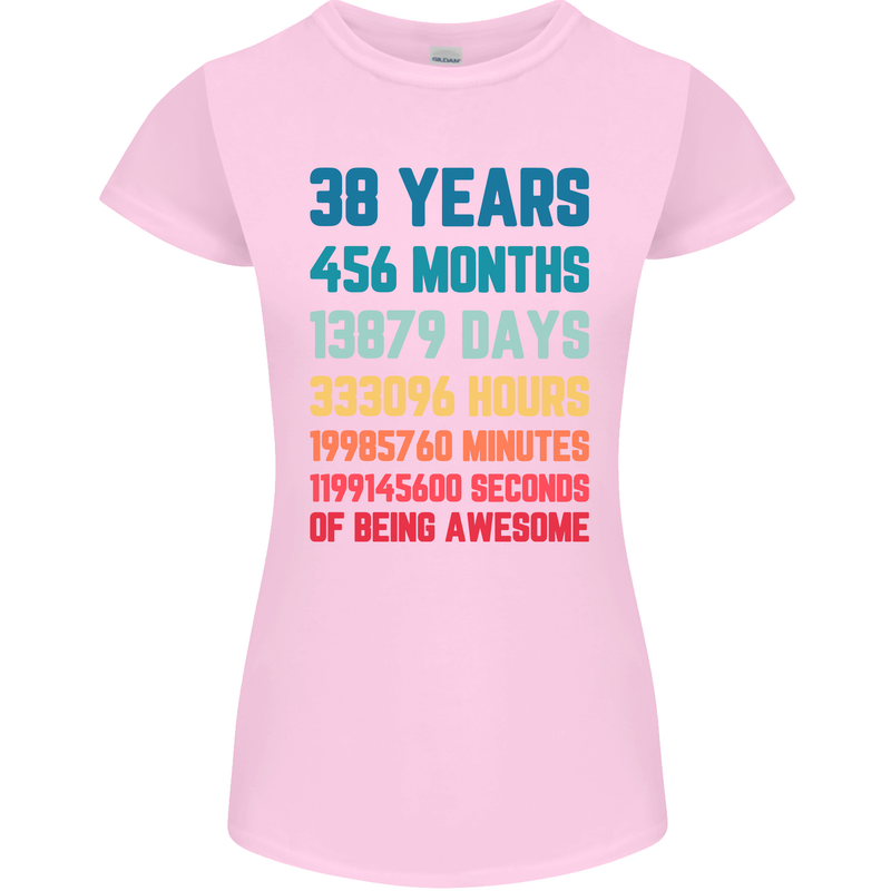 38th Birthday 38 Year Old Womens Petite Cut T-Shirt Light Pink