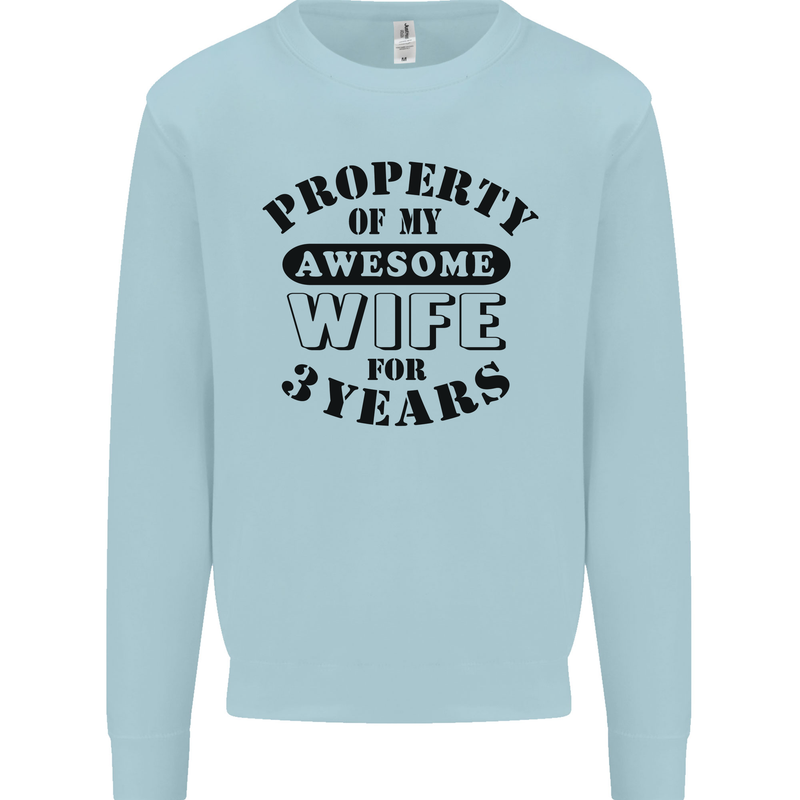 3rd Wedding Anniversary 3 Year Funny Wife Mens Sweatshirt Jumper Light Blue