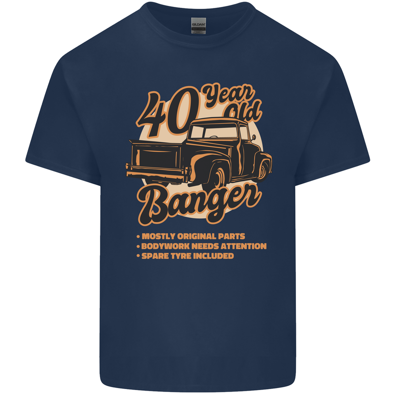 40 Year Old Banger Birthday 40th Year Old Mens Cotton T-Shirt Tee Top Navy Blue